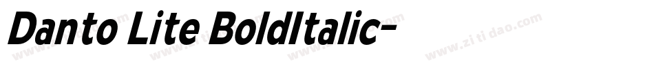 Danto Lite BoldItalic字体转换